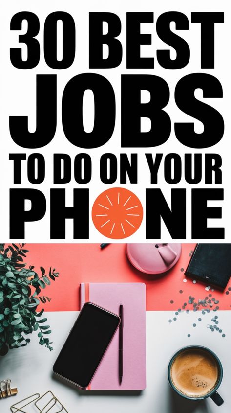 pin showing ways to make money with side hustles from home with jobs you can do from your phone to get paid Work From Anywhere Jobs, Fun Jobs That Pay Well, Under The Table Jobs, Best Remote Jobs, Online Jobs For Moms, Legit Online Jobs, Work From Home Careers, Easy Online Jobs, Best Jobs