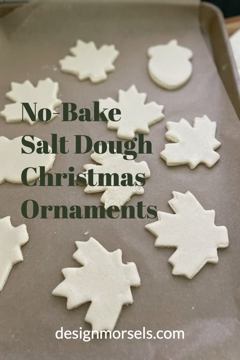 No-Bake Salt Dough Christmas Ornaments Salt Clay Ornaments Dough Recipe, Quick Salt Dough Ornaments, Sale Dough Ornaments, Salt Dough Christmas Gifts, Salt Dough Ornaments For Toddlers, Salt Dough Ornament Ideas For Kids, Air Dry Dough Recipe, Baking Christmas Ornaments, Homemade Baked Ornaments