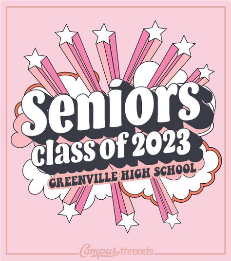 Cute Senior Shirt Ideas 2023, Senior Powderpuff Shirts, Juniors Poster High Schools, Senior Class Poster Ideas, Cute School Tshirt Designs, Club Shirts School, Cute Poster Design For School, Class Shirt Design Ideas High Schools, Senior Year Bulletin Board Ideas