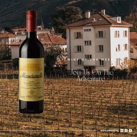 Wine of the Week, Masciarelli Montepulciano d'Abruzzo 2020 Italian Market, Wine Connoisseur, Explore Italy, Regions Of Italy, Montepulciano, Adriatic Sea, Southern Italy, Wine Enthusiast, Italian Wine