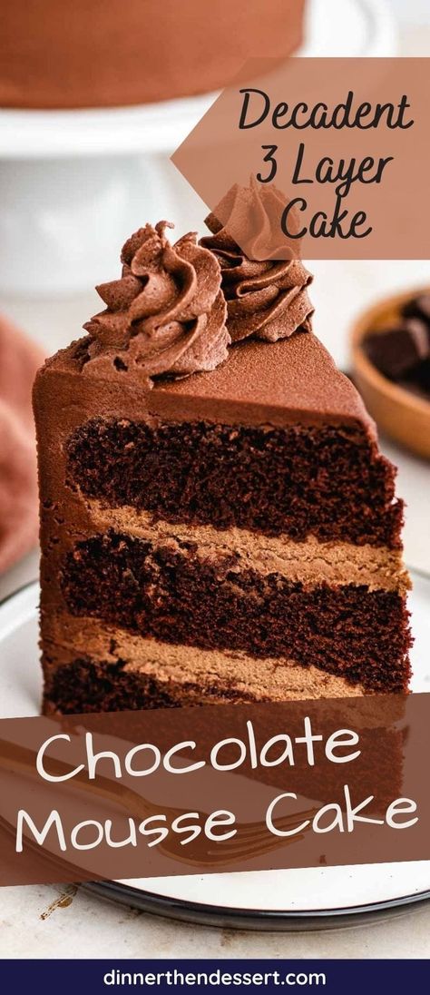 Chocolate Mousse Cake is an indulgent layer cake recipe with 3 layers of chocolate cake, dark chocolate frosting, and rich chocolate mousse. 8 Layer Chocolate Cake, Chocolate Cake With Chocolate Mousse, Chocolate Mousse Recipe Cake, Chocolate Mousse Layer Cake, Chocolate Moose Filling For Cakes, Easy Chocolate Mousse Cake Filling, Chocolate Cake With Mousse Filling, Chocolate Mousse Filling For Cake, Chocolate Mousse Recipe For Cake Filling