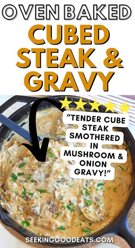 Fork tender smothered cube steaks in an herbed onion and mushroom gravy cooked to perfection. Stovetop to oven in one skillet makes for easy clean-up! Cube Steak White Gravy, Smothered Steak And Gravy Oven, Oven Baked Cubed Steak With Gravy, Baked Cubed Steak, Cubed Steak And Gravy, Onion And Mushroom Gravy, Smothered Cube Steak, Steak Recipes Skillet, Beef Cube Steak Recipes