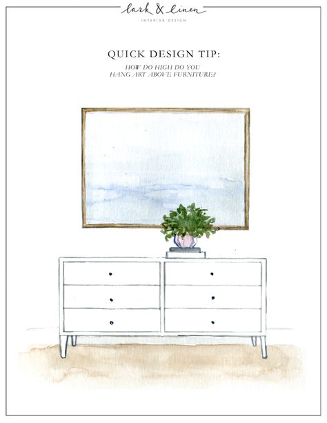 Quick Design Tip: How High Do You Hang Art Above Furniture? | lark & linen Art Above Dresser, Pictures Above Couch, Frames Above Bed, Picture Hanging Height, Above Dresser, How To Decorate A Sideboard, Art Above Couch, Interior Design Articles, Expensive Decor