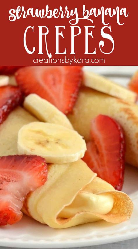 An easy dessert crepe recipe -- Strawberry Banana Dessert Crepes with a cheesecake filling. These are divine! #dessertcrepes #strawberrybananacrepes #bananacrepes #strawberrycrepes #creperecipe -from Creations by Kara Banana Crepe Recipe, Strawberry Banana Desserts, Aesthetic Egg, Strawberry Crepes Recipe, Crepe Fillings, Baked Bananas, Strawberry Salads, Lemon Crepes, Strawberry Recipes Easy