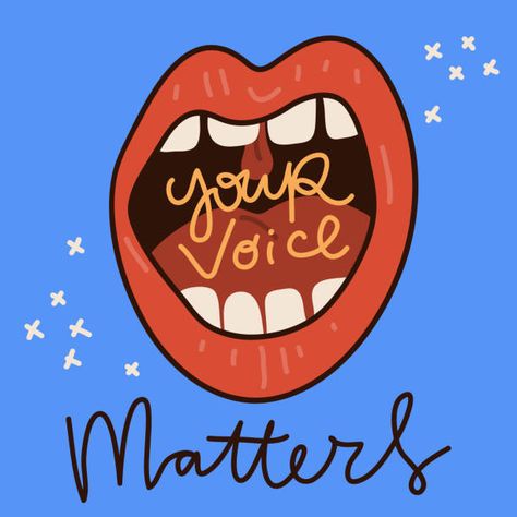 Voice Illustration, Inner Voice Illustration, My Voice Matters, Voice Over Logo, Your Voice Matters, Use Your Voice Illustration, Voice Activated Sticker, Matter Quotes, Student Voice