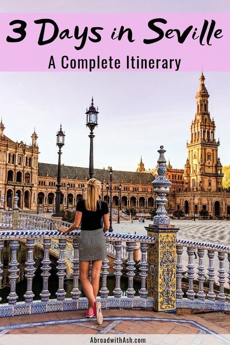 3 Days In Seville Spain, What To Wear In Seville Spain, 3 Days In Seville, Sevilla Itinerary, Seville Itinerary, Best Places In Portugal, Andalusia Travel, Copenhagen Travel, Spain Trip