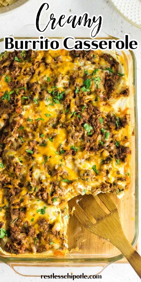 An overhead view of the casserole with a serving removed. Beef Burrito Casserole, Tortilla Meals, Burrito Casserole Recipe, Creamy Burrito Casserole, Mexican Casseroles, Beef Burrito, Beef Casseroles, Burrito Casserole, Restless Chipotle