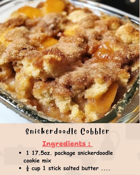 Ingredients: 1 package (17.5 oz.) snickerdoodle cookie mix ½ cup salted butter (1 stick) 1 large egg... Snickerdoodle Cobbler, Quick And Easy Desserts, Cobbler Recipes Easy, Cobbler Easy, Snickerdoodle Cookie, Fun Baking, Cobbler Recipes, Cookie Mix, Fun Baking Recipes