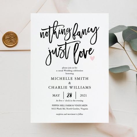 $1.85 | Nothing fancy just love casual Wedding Invitation - modern calligraphy, minimalistic style, simple invitation, nothing fancy, just love, casual, ceremony, casual wedding, nothing fancy just love Causal Wedding, Backyard Wedding Invitations, Wedding Invatations, Casual Wedding Invitations, Nothing Fancy Just Love, Ceremony Design, Create Your Own Invitations, Wedding Invitation Wording, Casual Wedding