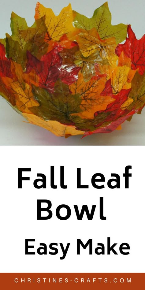 Fall Leaf Bowl Craft, Autumn Leaf Bowl, Fall Leaf Bowl Diy, Autumn Leaves Activities, Modge Podge Fall Leaf Bowl, Diy Leaf Bowl Autumn Leaves, Projects With Fall Leaves, Leaf Bowl Craft, Leaf Bowls Mod Podge