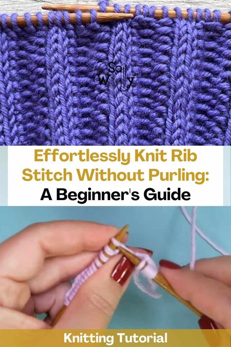 Knitting enthusiasts know that the purl stitch can be a bit of a challenge. But what if we told you that it’s possible to achieve the popular Rib stitch without purling? Yes, you read that right! The Rib stitch is a classic stitch pattern that is frequently used in various knitting projects. It is commonly achieved by alternating knit and purl stitches, which can be time-consuming and frustrating for many knitters. But, there’s a way to simplify the process and create the Rib stitch... Knit Rib Stitch, Crocheting Techniques, Capelet Knitting Pattern, Knit Stitch Patterns Free, Crochet Unicorn Pattern Free, Textured Knitting, Lilac Cottage, Knit Techniques, Rib Stitch Knitting