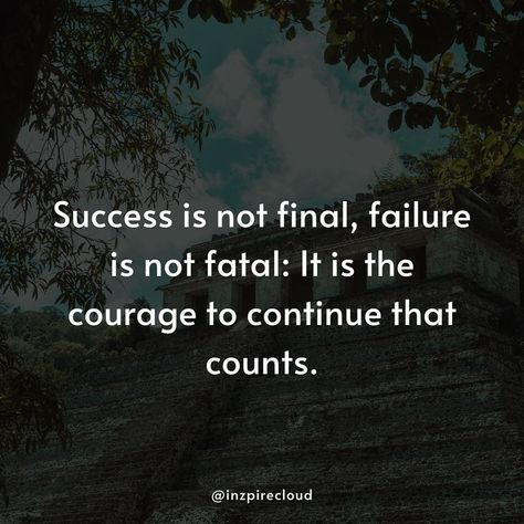 Success is a Journey, Not an End 🌟" #SuccessJourney #KeepGoing #Motivation #InspireCloud #PositiveMindset #BelieveInYourself #DreamBig #EmbraceChange #SuccessJourney #HappinessIsKey #Opportunities #PersonalGrowth #Mindfulness #MotivationMonday #DailyInspiration #EmpowerYourself #LifeTransformation #StayInspired #LiveInTheMoment #AchieveGreatness Failure Is Not Fatal, Success Is Not Final, Embrace Change, Motivation Success, Winston Churchill, Churchill, Keep Going, Positive Mindset, Monday Motivation