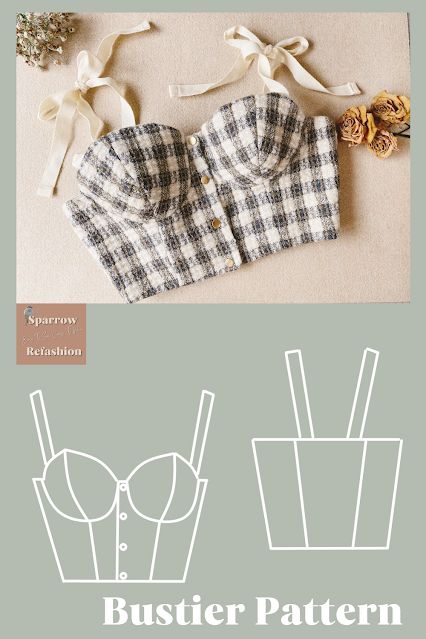 Sparrow Refashion ,Sewing , Thrift flip and refashion Blog o przeróbkach i szyciu ubrań diy Corset Top Sewing Pattern Free, Bustier Pattern Free, Top Sewing Ideas, Bustier Sewing, Free Sewing Patterns For Women, Bustier Top Pattern, Panty Sewing, Easy Sewing Patterns Free, Sparrow Refashion