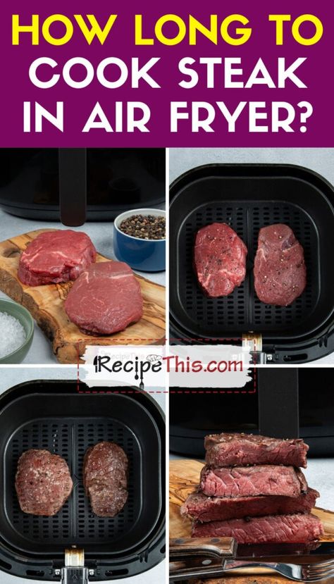 Recipe This | How Long To Cook Steak In Air Fryer? Fillet Steak In Air Fryer, Air Fryer Fillet Steak, Cook Steak In Air Fryer, Air Fryer Steak Recipes, Fillet Steak Recipes, Steak In Air Fryer, Steak Cooking Times, How To Reheat Steak, Steak Temperature