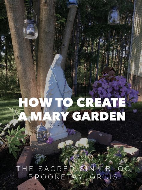 May Flowers: Creating a Mary Garden Mother Mary Statue Garden, Sacred Garden Design, Virgin Mary Grotto Garden, Mary Garden Statue, Mary Shrine Outdoor, Mary Garden Ideas Backyards, Mother Mary Garden Ideas, Rosary Walk Garden, Marian Garden Ideas