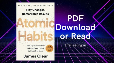 Atomic Habits by James Clear PDF Download [PDF] Atomic Habits Book Quotes, Atomic Habits Book, Habits Book, Habit Books, James Clear, Habit Formation, Atomic Habits, Study Flashcards, Books You Should Read