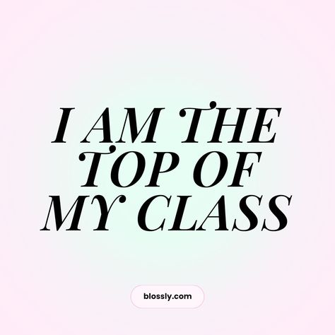 A+ Mindset: Affirmations For Academic Success! – Blossly Manifesting A Year Of Academic Success, Best Affirmations For Success Positive, Positive Academic Affirmations, Manifest Academic Success, Top Student Vision Board, I Got Into My Dream School, Pics For Vision Board Academic, Academic Manifestation Affirmations, Distinction Grade Vision Board