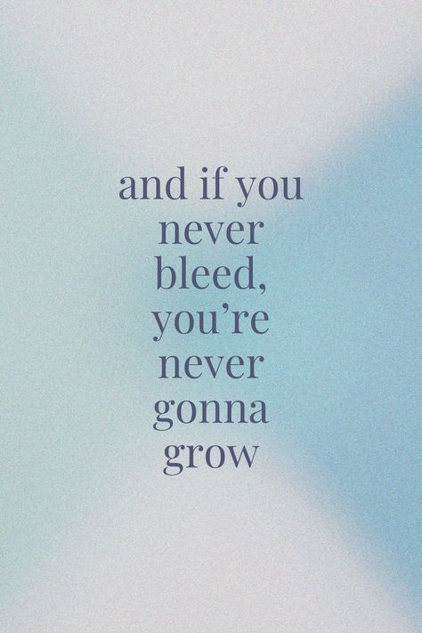 And If You Never Bleed You Never Grow Wallpaper, Study Taylor Swift, Taylor Swift Never Grow Up Lyrics, Taylor Swift Mean Lyrics, If You Never Bleed You Never Grow Wallpaper, Affirmations Taylor Swift Lyrics, If You Never Bleed You Never Grow, Taylor Swift Motivational Lyrics, Taylor Swift Phrases