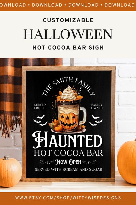 Halloween Hot Chocolate Bar, Pumpkin Hot Cocoa, Halloween Hot Cocoa, Halloween Hot Chocolate, Halloween Coffee Bar, Hot Cocoa Bar Sign, Hot Chocolate Station, Chocolate Station, Coffee Bar Sign