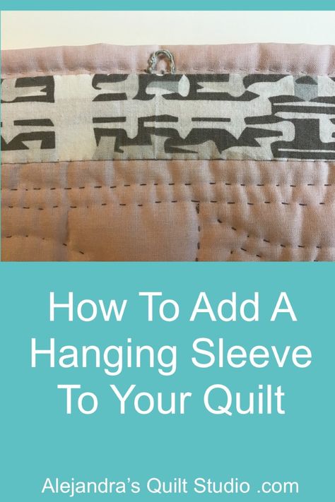 Quilt Hanging Sleeve How To Make, Quilt Sleeves For Hanging, Quilt Hangers, Patchwork Tutorial, Quilt Studio, Quilted Sleeves, Hanging Quilts, Start Quilting, Add Sleeves