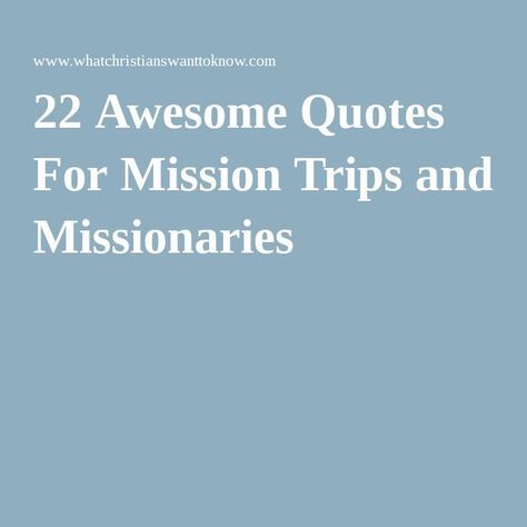 Mission Trip Quotes, Mission Trip Shirts, Mission Quotes, Trip Quotes, Missionary Quotes, Letter Of Encouragement, Tent Ideas, Christian Missions, Mission Trips