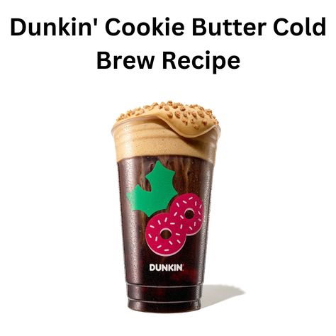 Dunkin' Cookie Butter Cold Brew Cookie Butter Cold Brew Dunkin, Dunkin Cookie Butter Cold Brew, Cookie Butter Cold Brew, Frosty Recipe, Speculoos Cookies, Cold Brew Recipe, Meat Pizza, Gourmet Grilled Cheese, Brown Sugar Cookies