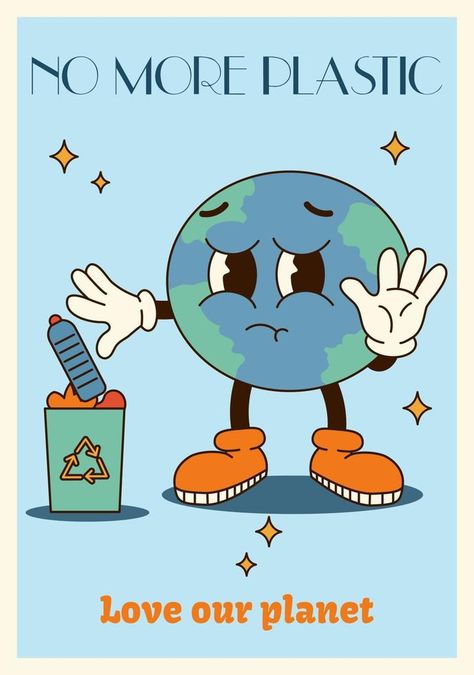 Vertical poster or card illustration groovy planet character throws out garbage in retro cartoon style of 60s 70s. Quote No more plastic. Love our planet Posters About Recycling, Planet Vs Plastic Art, No More Plastic Poster, Plant Vs Plastic Poster, Earth Vs Plastic Drawing, Poster About Recycling, No Plastic Illustration, Planet Vs Plastic Poster Drawing, Earth Vs Plastic Poster