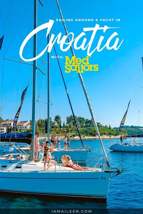 This contains: MedSailors Croatia Yacht, Croatia Beaches, Croatia Tourism, Yacht Trip, Sailing Croatia, Croatia Vacation, Travel Croatia, Croatia Beach, Balkans Travel