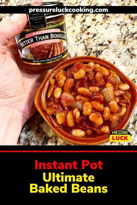 Recipe For Baked Beans, Pot Beans, Pressure Luck, Pressure Cooking Recipes, Baked Bean Recipes, Rv Kitchen, Instant Pot Soup, Weekend Meals, Pot Ideas