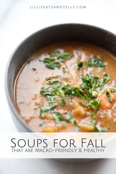 Enjoy this fall with some warm, comforting soups while still meeting your fitness goals! Macro Friendly Fall Soup, Macro Friendly Soups And Stews, Macro Soups, Macro Friendly Soup Recipes, Macro Soup, Macro Friendly Soup, Soups For Fall, Macro Counting, Comfort Soup