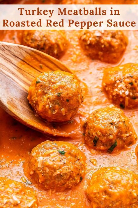 Roasted Red Pepper Meatballs, Roasted Red Pepper Dinner Recipes, Turkey Meatballs And Pasta, Roasted Red Pepper Dinner, Recipes With Roasted Peppers, Roasted Peppers Recipe Dishes, Turkey Meatballs Vodka Sauce, Turkey Meatball Pasta Recipe, Healthy Sauce For Turkey Meatballs