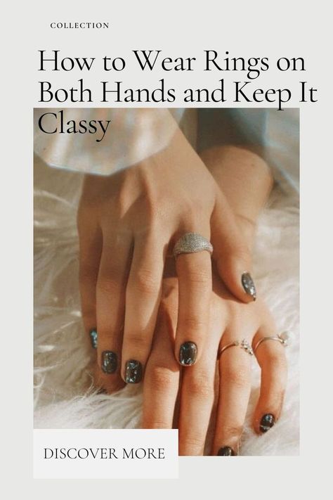 ring guide, how to wear rings on both hands, classy mature fingers , classy fingers, advice for older women on wearing multiple rings How To Wear Multiple Rings On Both Hands, Rings On Both Hands, Wear Multiple Rings, Hand With Ring, Wear Rings, Craft Furniture, How To Wear Rings, Hand Rings, Multiple Rings