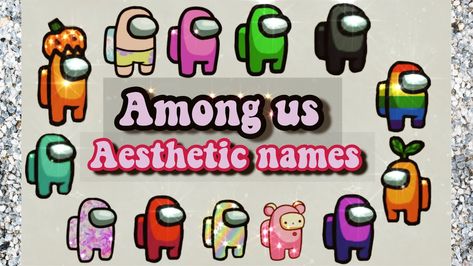 :( Among Us Name Ideas, Among Us Names, Us Logo, Best Names, Aesthetic Names, A Aesthetic, First Doctor, Name Ideas, Blog Article