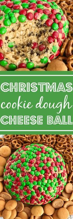 Rudolph Cheese Ball Recipes Easy, Pizza Dough Cheese Balls Christmas Tree, Cookie Dough Cheeseball, Monster Cookie Dessert Dip, Christmas Snowball Cookies With M&m, Christmas Cookie Dough, Cheese Ball Dip, Dessert Cheese Ball, Peanut Butter Oatmeal Chocolate Chip Cookies