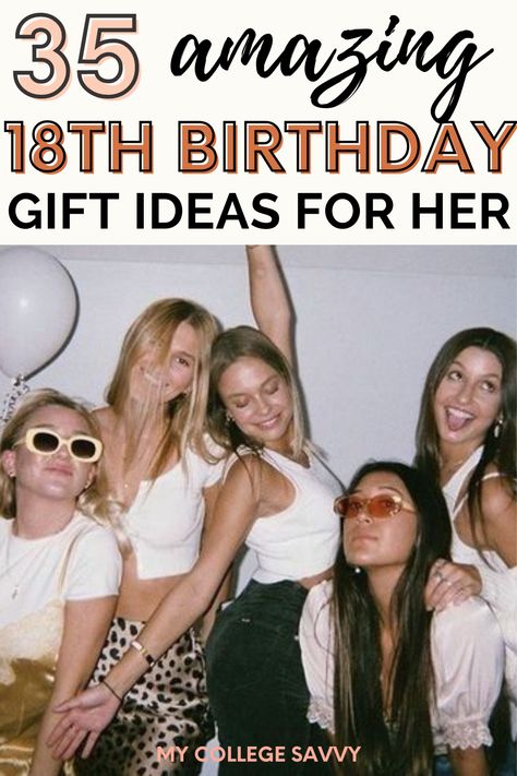 35 amazing 18th birthday gift ideas for her 18th Birthday Gifts For Friend, 18th Birthday Basket Ideas, 18yr Old Birthday Gift Ideas, Unique 18th Birthday Gifts, Gift For 18th Birthday Girl, 18th Birthday Present Ideas, Gifts For 18th Birthday, 18th Birthday Gifts For Girls, 18th Birthday Decorations