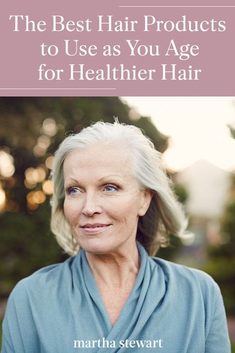 Hair experts share their favorite hair care tips for healthier-looking hair at every age. Plus, our favorite hair care products you can use in the shower that have hardworking ingredients for fuller, healthier-looking hair. #marthastewart #lifestyle #beautytips #hairstyles All Natural Hair Products, Aging Hair Care, The Best Hair Products, Thicker Stronger Hair, Best Hair Products, Anti Aging Hair, Classic Updo, Hair Mistakes, Aging Hair