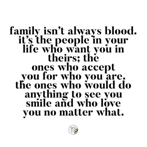 The West Chester Therapy Group on Instagram: “Tag your chosen family 👇👇👇” Alec Core, Chosen Family Quotes, Family Isnt Always Blood, Quotes For Me, Chosen Family, West Chester, Right Time, Book Humor, Family Quotes