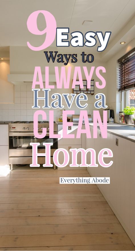 9 Habits People With Clean Homes Do Every Single Day - Everything Abode Easy House Cleaning, Cleaning Habits, Speck Of Dust, Clean Homes, House Cleaning Checklist, What Is Self, Household Cleaning Tips, Clean Office, Cleaning Checklist