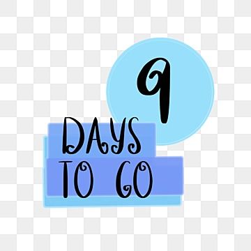 9 Days To Go Countdown Wedding, 9 Days To Go Countdown, Wedding Countdown Quotes, Countdown Quotes, Festival Quotes, 9 Number, Dslr Background, Day Countdown, Patriots Day