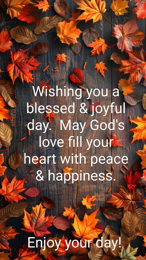 Good Afternoon Blessings, Afternoon Blessings, Afternoon Prayer, Autumn Blessings, Thanksgiving Messages, Morning Greetings, Good Morning Greetings, Good Afternoon, Morning Greeting