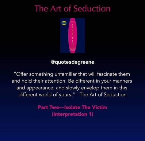 Robert Greene The Art of Seduction Books For Seduction, Siren Robert Greene, The Art Of Seduction Robert Greene, Robert Green The Art Of Seduction, Laws Of Seduction, The Siren Art Of Seduction, Art Of Seduction Quotes, Mind Power Quotes, Robert Greene Books