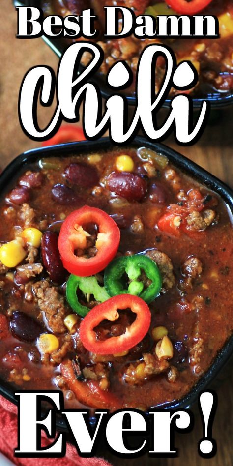 The Best Chilli On Earth, Savory Chili Recipe Crockpot, Gameday Chili, Best Damn Chili, Best Damn Chili Recipe, Best Ever Chili, Chili Charcuterie, Game Day Chili Recipe, Best Chili Ever