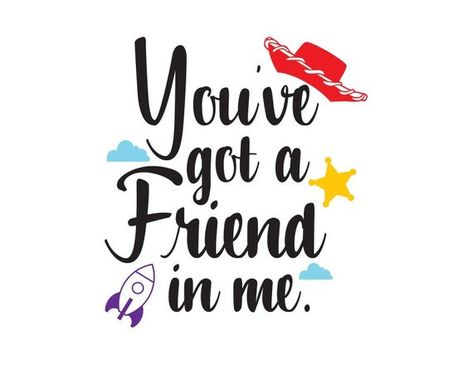 Toy Story Buzz and Woody You've Got A Friend In Me SVG Toy Story Buzz And Woody, Toy Story Quotes, Buzz And Woody, Toy Story Theme, Trendy Toys, Toy Story Birthday Party, Toy Story Buzz, Best Toys, Story Quotes