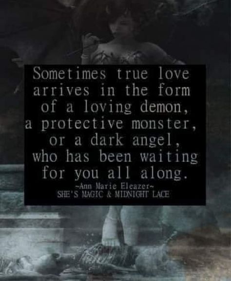 Moody Love Quotes, Light And Dark Fantasy Art, Gothic Romance Quotes, Succubus Quotes, Dark Love Artwork, Blasphemy Art, Demon Love Art, Gothic Love Quotes, Dark Love Poems