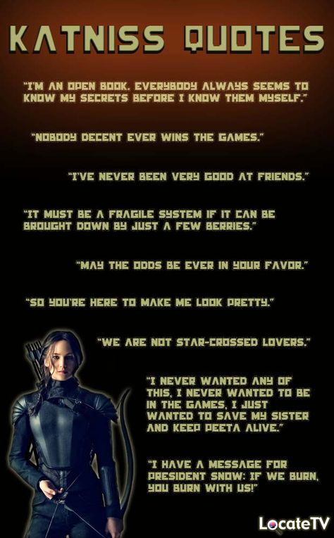 Katniss Quotes, Katniss Everdeen Aesthetic, Quotes Hunger Games, Katniss Everdeen Quotes, Best Hunger Games Quotes, Peeta And Katniss Book Quotes, The Hunger Games Quotes Books, Funny Gaming Quotes, Katniss Everdeen Book Description