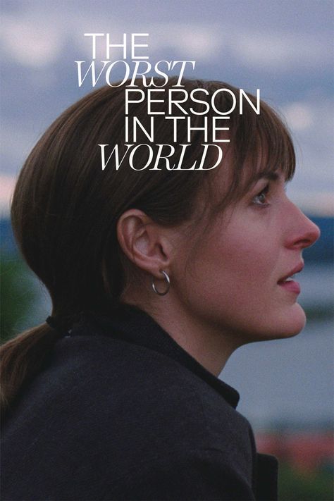 The Worst Person In The World Aesthetic, The Worst Person In The World Poster, The Worst Person In The World, Look Whos Back, Criterion Collection, World Movies, Minimalist Posters, Instagram Direct, Movie Poster Wall