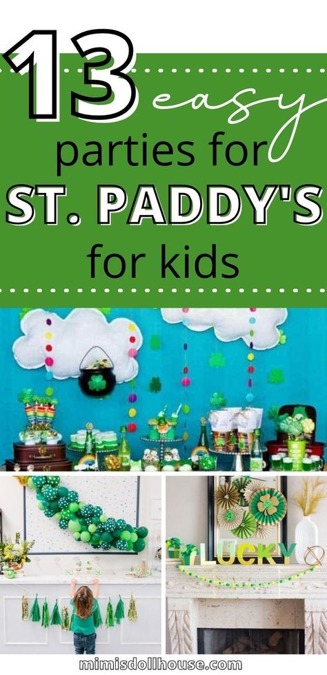 St. Patrick’s Day: Must See St. Paddy's Day Parties. It’s your lucky day!! Today I’m sharing 5 St. Patrick’s Day Parties I know you will love! #stpatricksday #rainbow #holiday #baking #diy #kids #party #partyideas #parties #crafts Kids Saint Patricks Day Party, St Patricks Day Kids Party Ideas, Leprechaun Birthday Party, St Patrick’s Day Kids Party, St Patrick’s Day Birthday Party Ideas, St Patrick Day Birthday Party, St Patrick’s Day Party For Kids, St Patrick Birthday Party, At Patrick’s Day Party Ideas