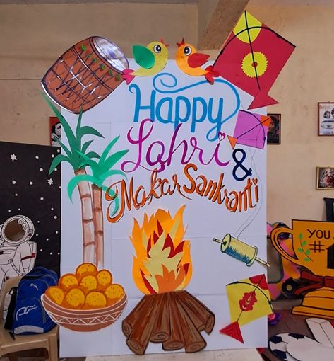 Blackboard Art, School Decoration, Happy Lohri, School Craft, Makar Sankranti, Board Decoration, Decoration Idea, Classroom Displays, School Decorations