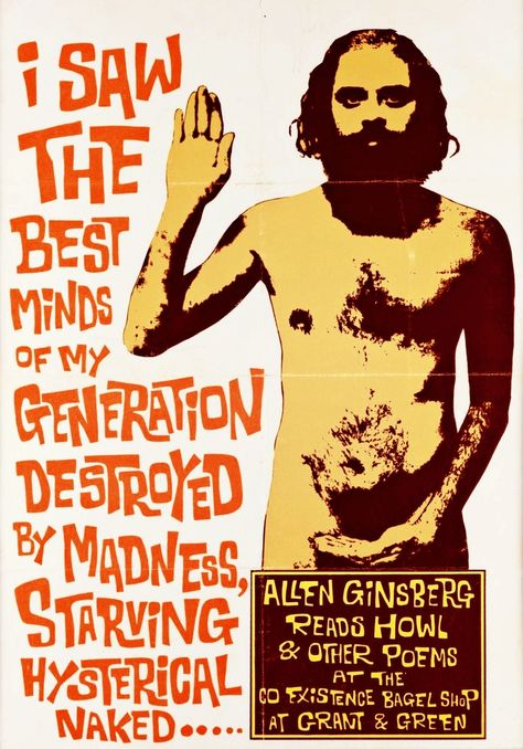 Howl Allen Ginsberg, Beat Poetry, Beatnik Style, Kill Your Darlings, My Generation, Allen Ginsberg, Beat Generation, Bongos, Writers And Poets