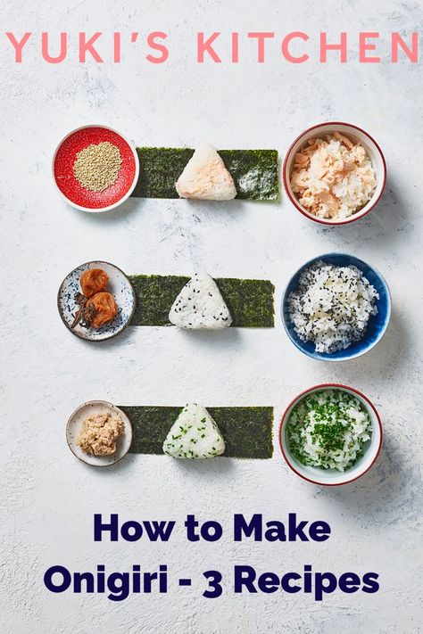 How to make onigiri - 3 recipes, for you to enjoy at home, from yuki's kitchen. Onigiri To Go, Diy Onigiri, Onigiri Rice Recipe, Onigiri Recipes, Onigiri Recipe Vegetarian, Sushi Nori Recipes, Onigirazu Recipe, Yaki Onigiri Recipe, How To Make Onigiri